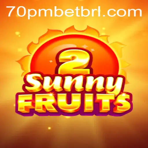 Discover the Excitement of SunnyFruits2 with 70PMBET.COM